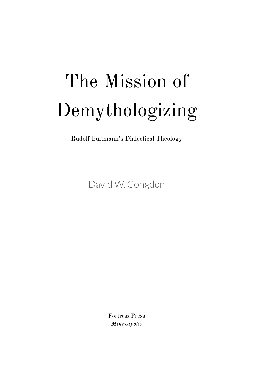 The Mission of Demythologizing