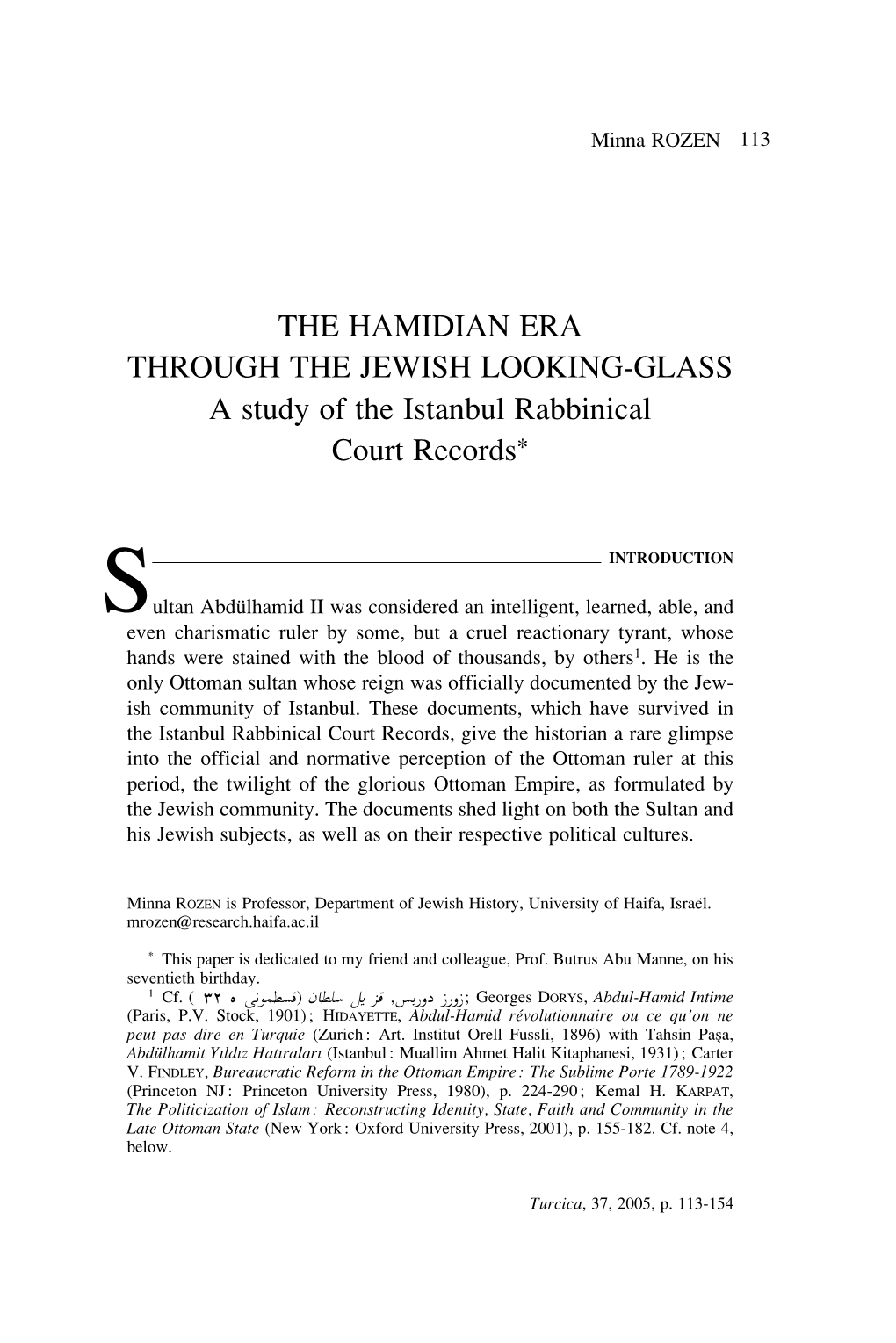 THE HAMIDIAN ERA THROUGH the JEWISH LOOKING-GLASS a Study of the Istanbul Rabbinical Court Records*