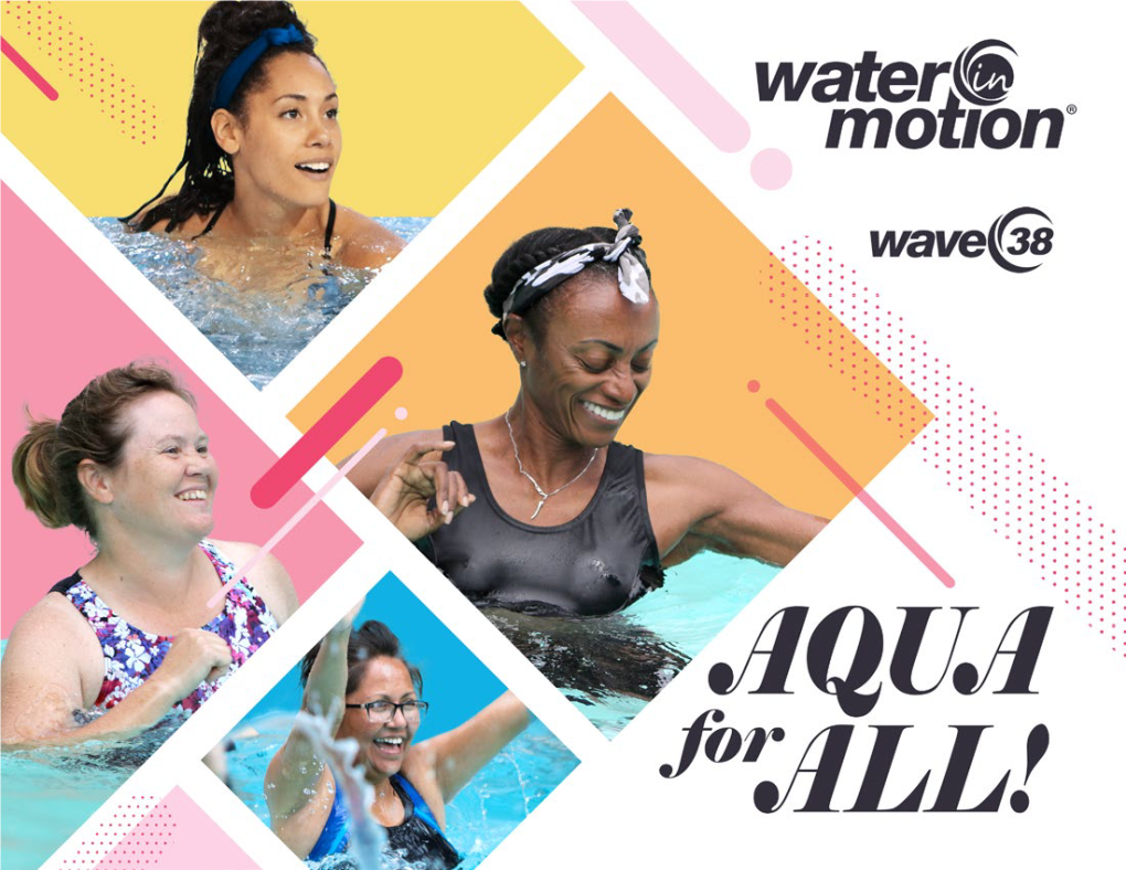 ©2019 SCW Fitness Education 1 Waterinmotion® Statement