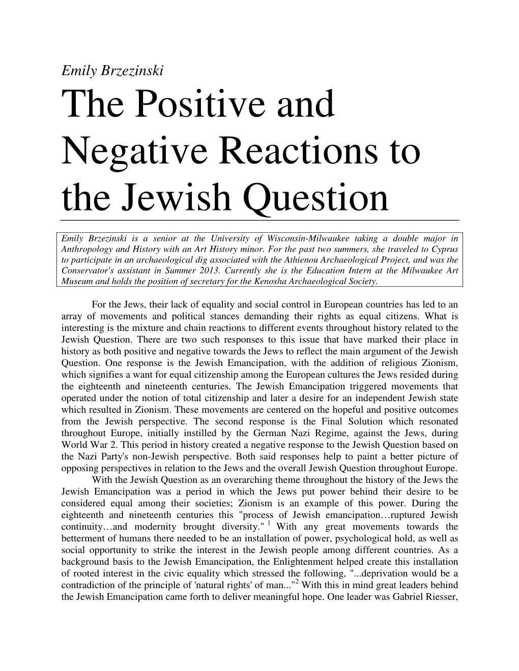 The Positive and Negative Reactions to the Jewish Question