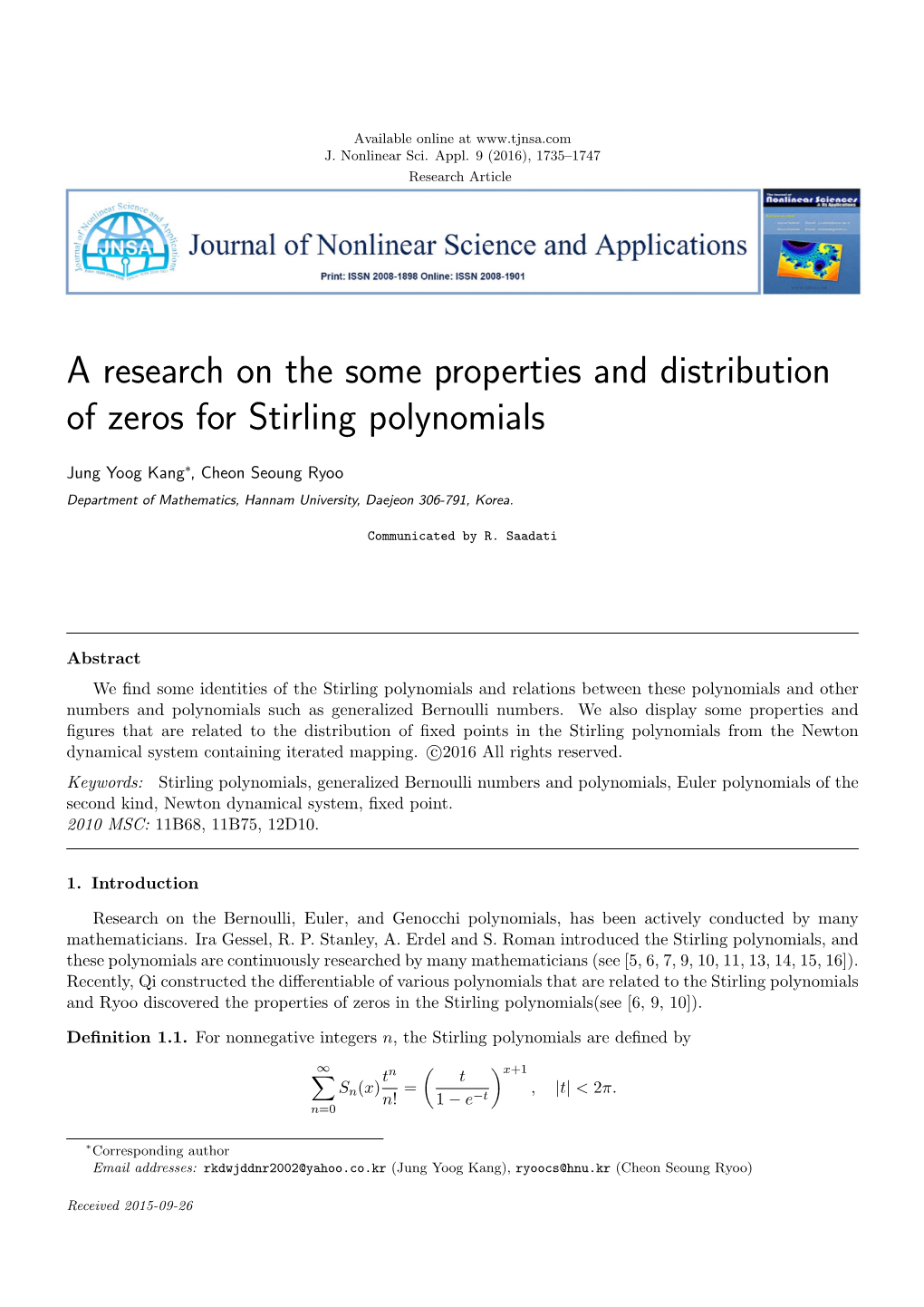 A Research on the Some Properties and Distribution of Zeros for Stirling Polynomials