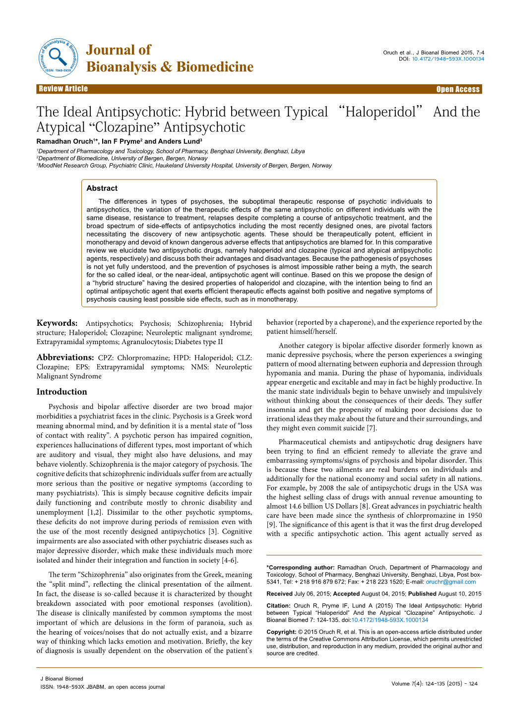 Hybrid Between Typical “Haloperidol” and the Atypical “Clozapine”