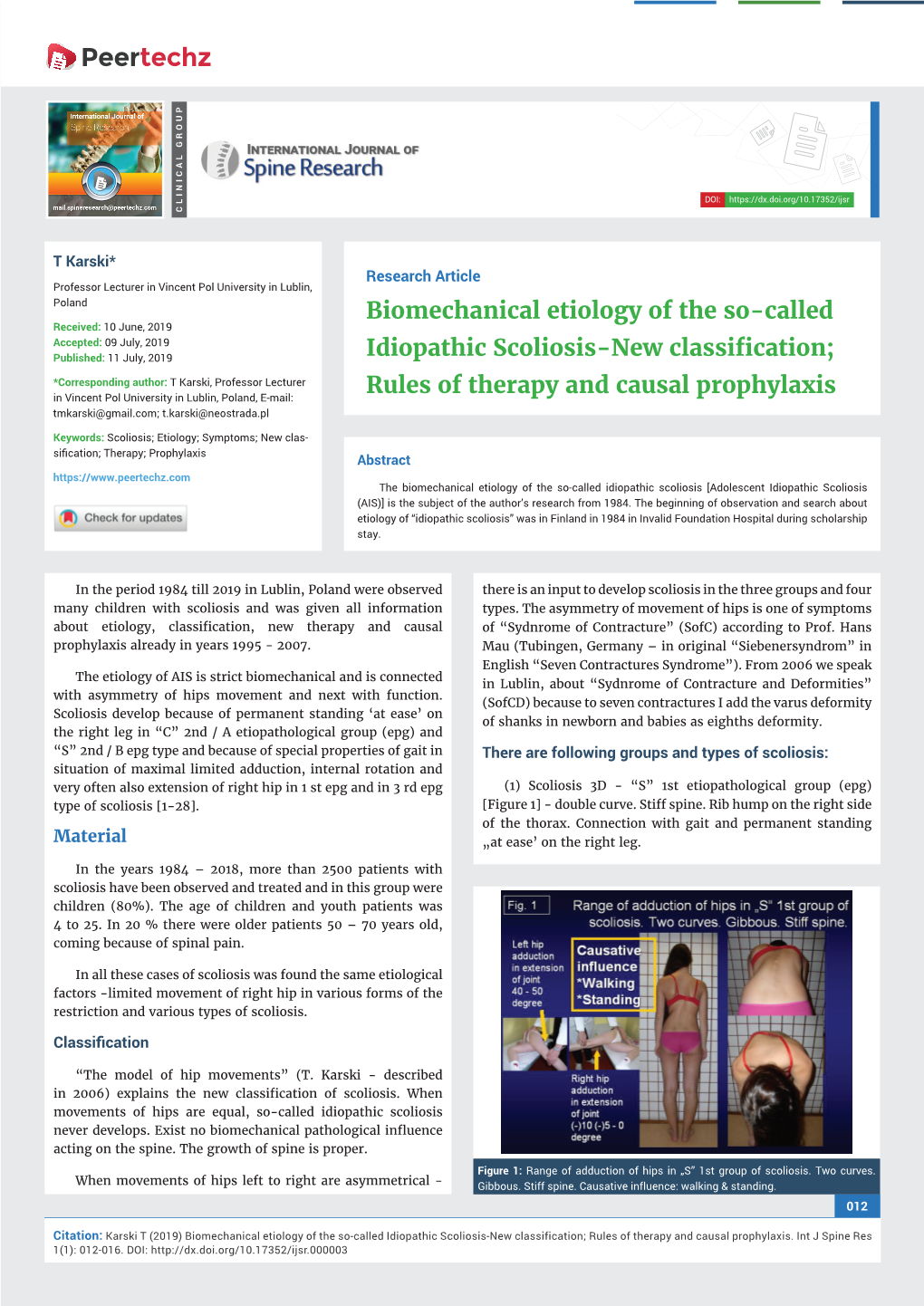 Biomechanical Etiology of the So-Called Idiopathic Scoliosis-New Classification; Rules of Therapy and Causal Prophylaxis