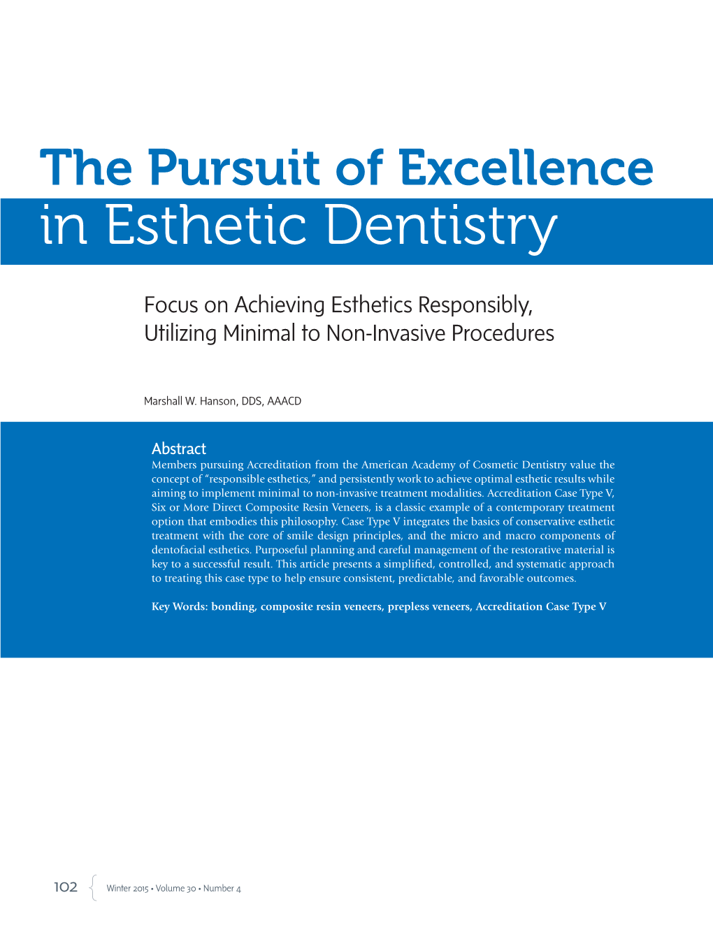 The Pursuit of Excellence in Esthetic Dentistry