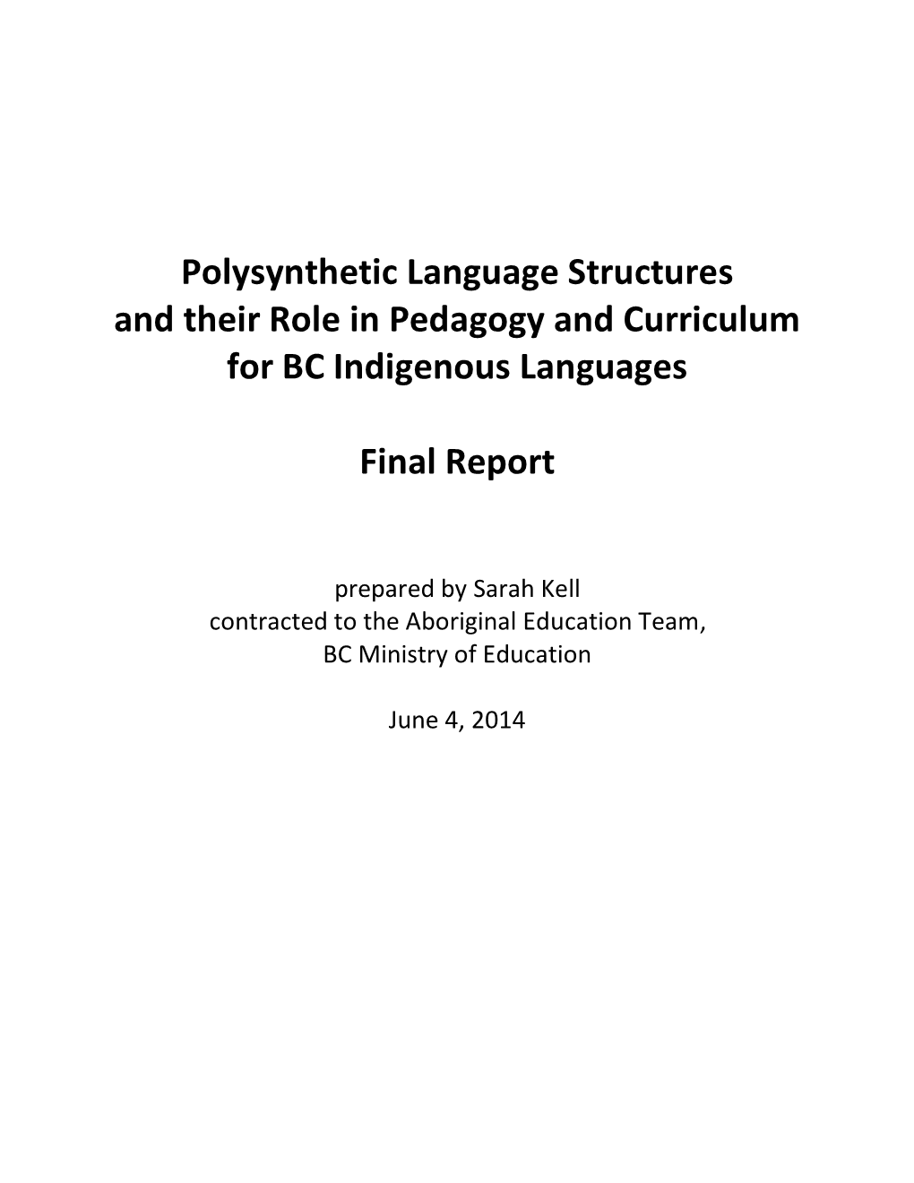 Polysynthetic Language Structures and Their Role in Pedagogy and Curriculum for BC Indigenous Languages