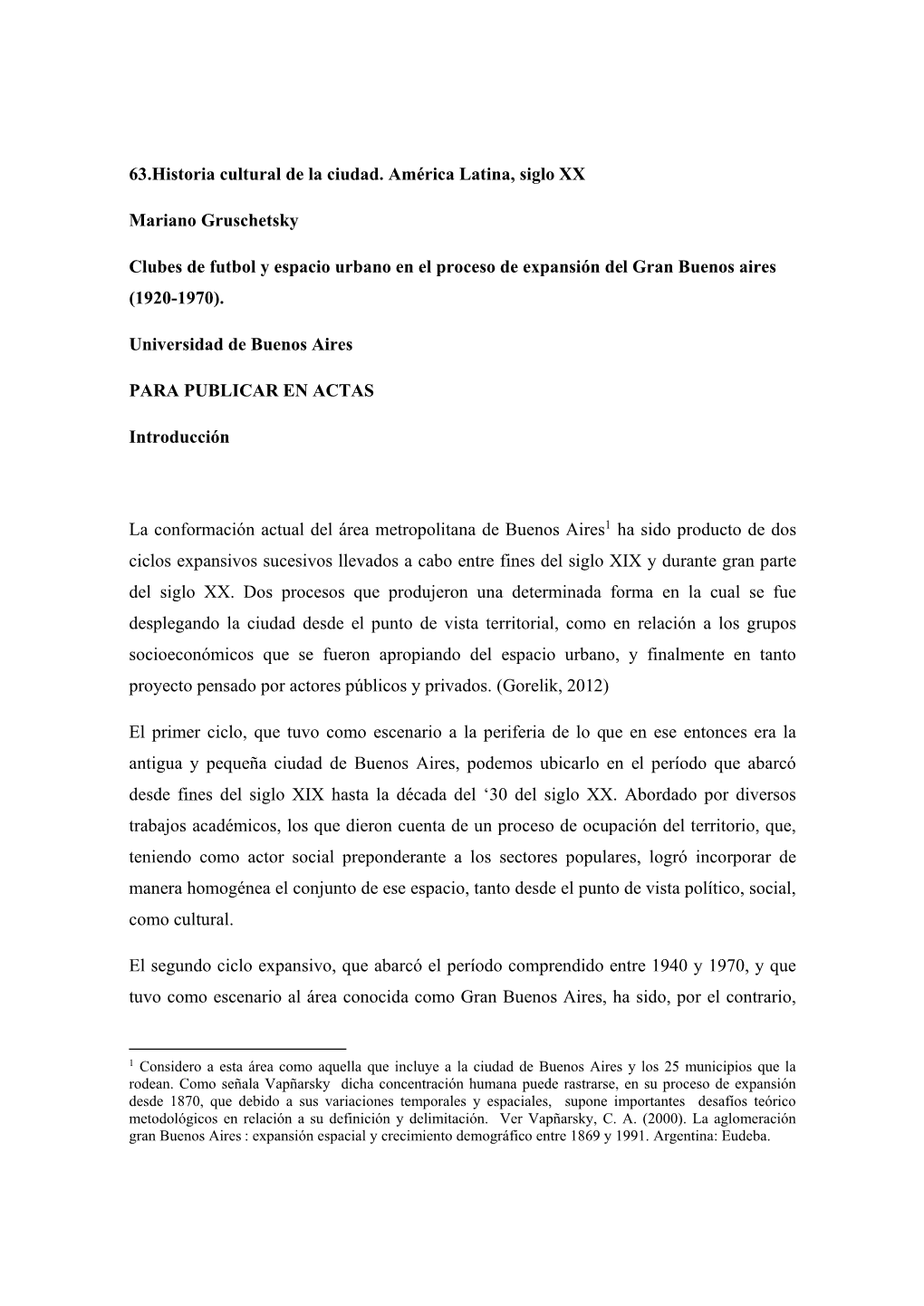 Gruschetsky, Mariano: Clubes De Futbol Y Espacio Urbano En El