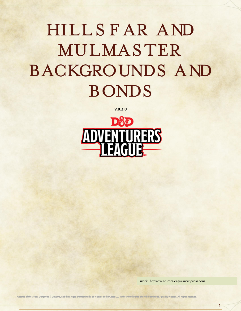 Hills F Ar and Mulmaster Backgrounds and Bonds