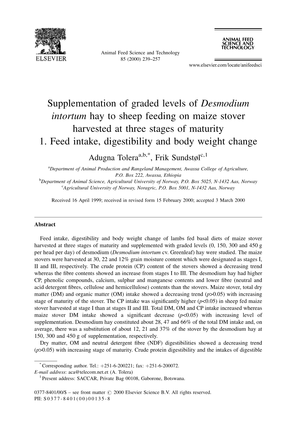 Supplementation of Graded Levels of Desmodium Intortum Hay to Sheep Feeding on Maize Stover Harvested at Three Stages of Maturity 1