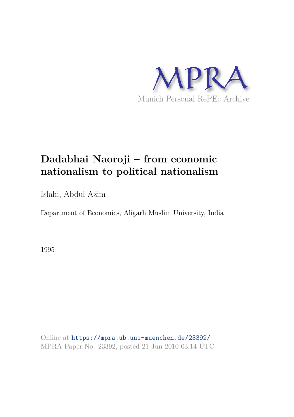 Dadabhai Naoroji – from Economic Nationalism to Political Nationalism