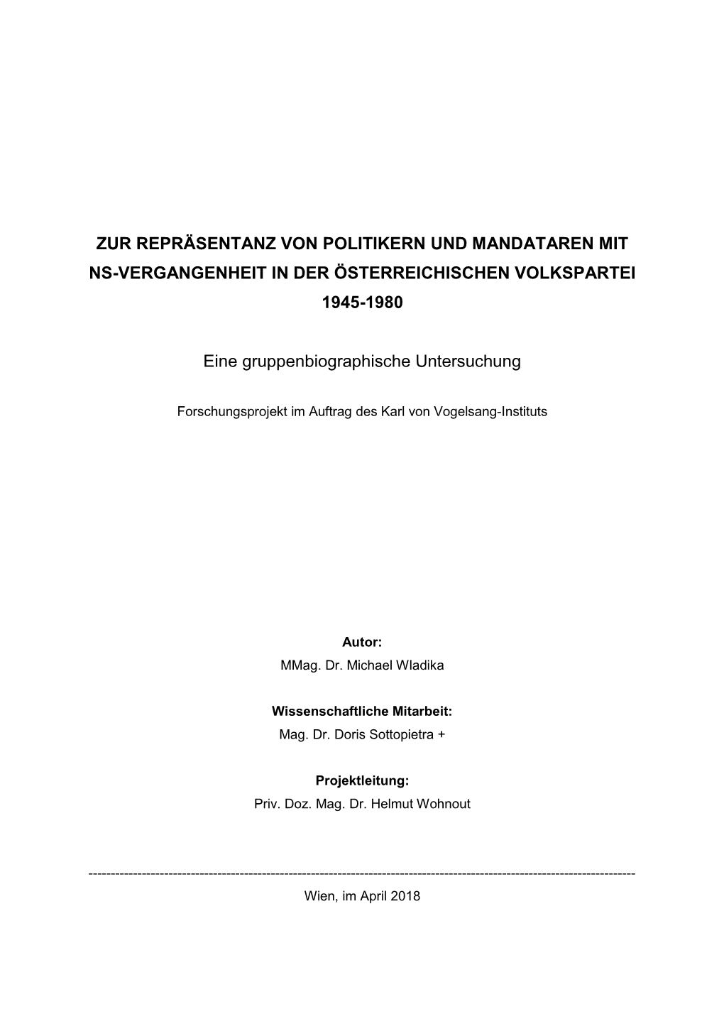 Zur Repräsentanz Von Politikern Und Mandataren Mit Ns-Vergangenheit in Der Österreichischen Volkspartei 1945-1980