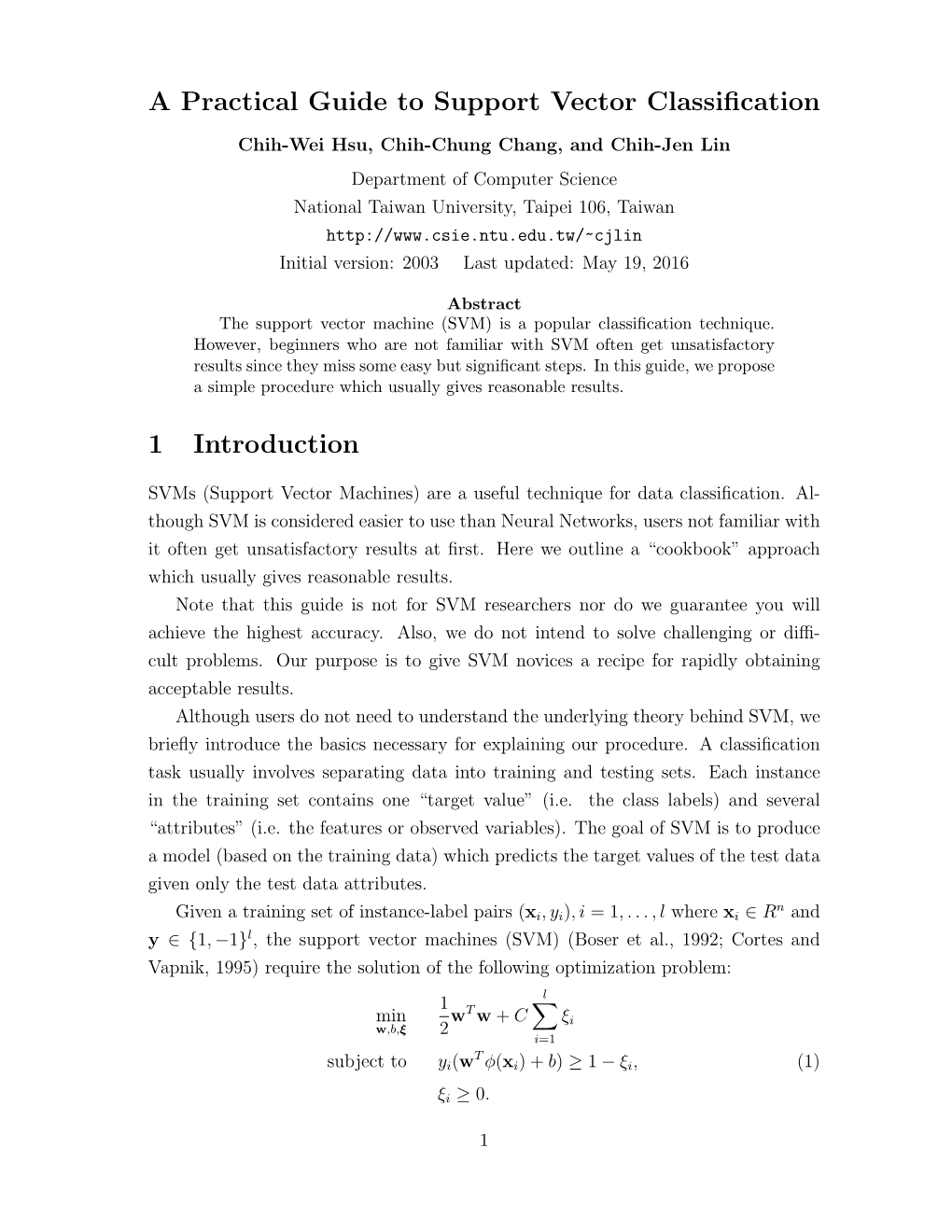 A Practical Guide to Support Vector Classification 1 Introduction