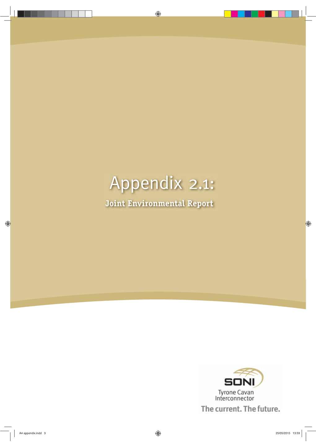 Appendix D Appendix 2.1 Joint Environmental Report