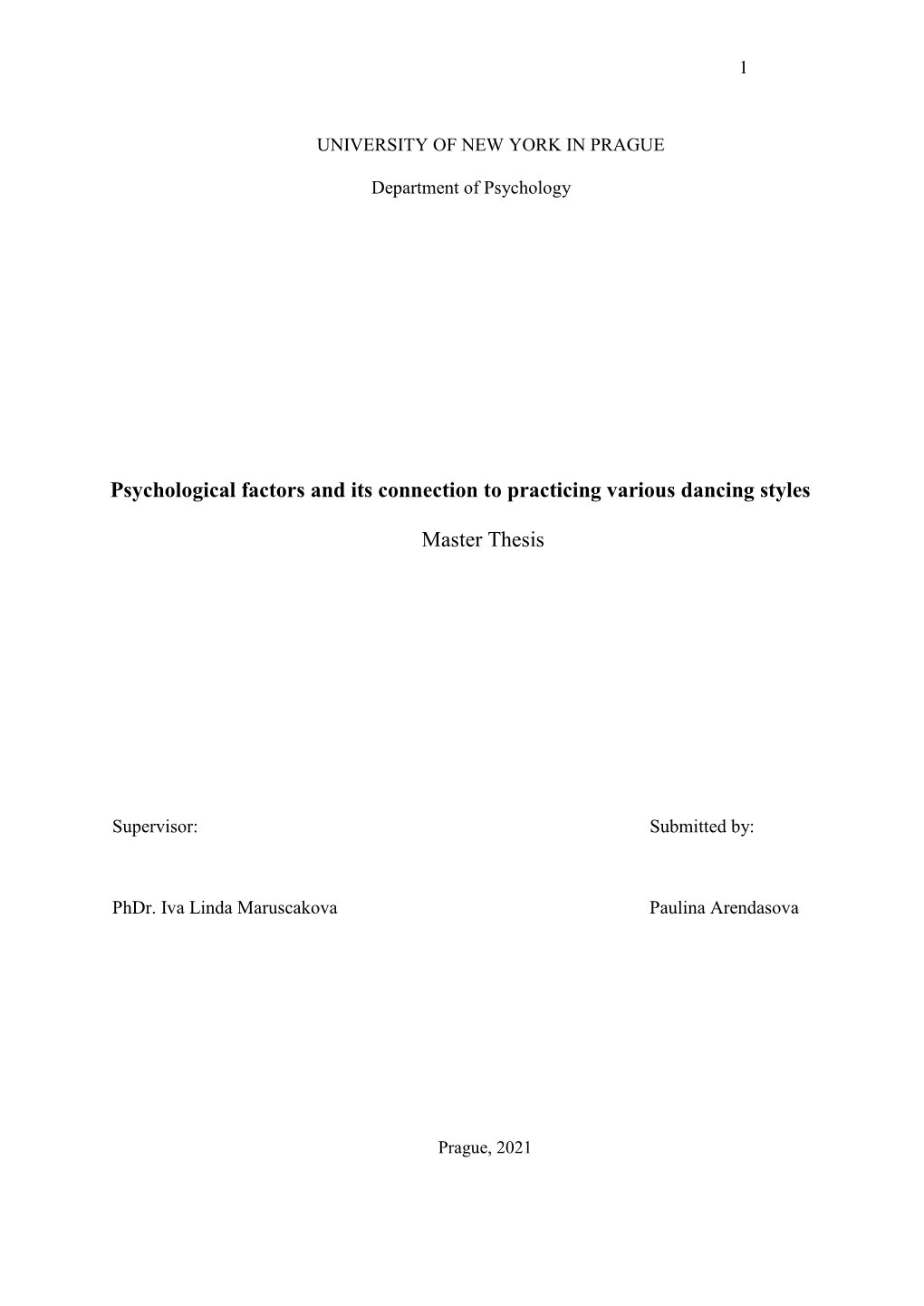 Psychological Factors and Its Connection to Practicing Various Dancing Styles