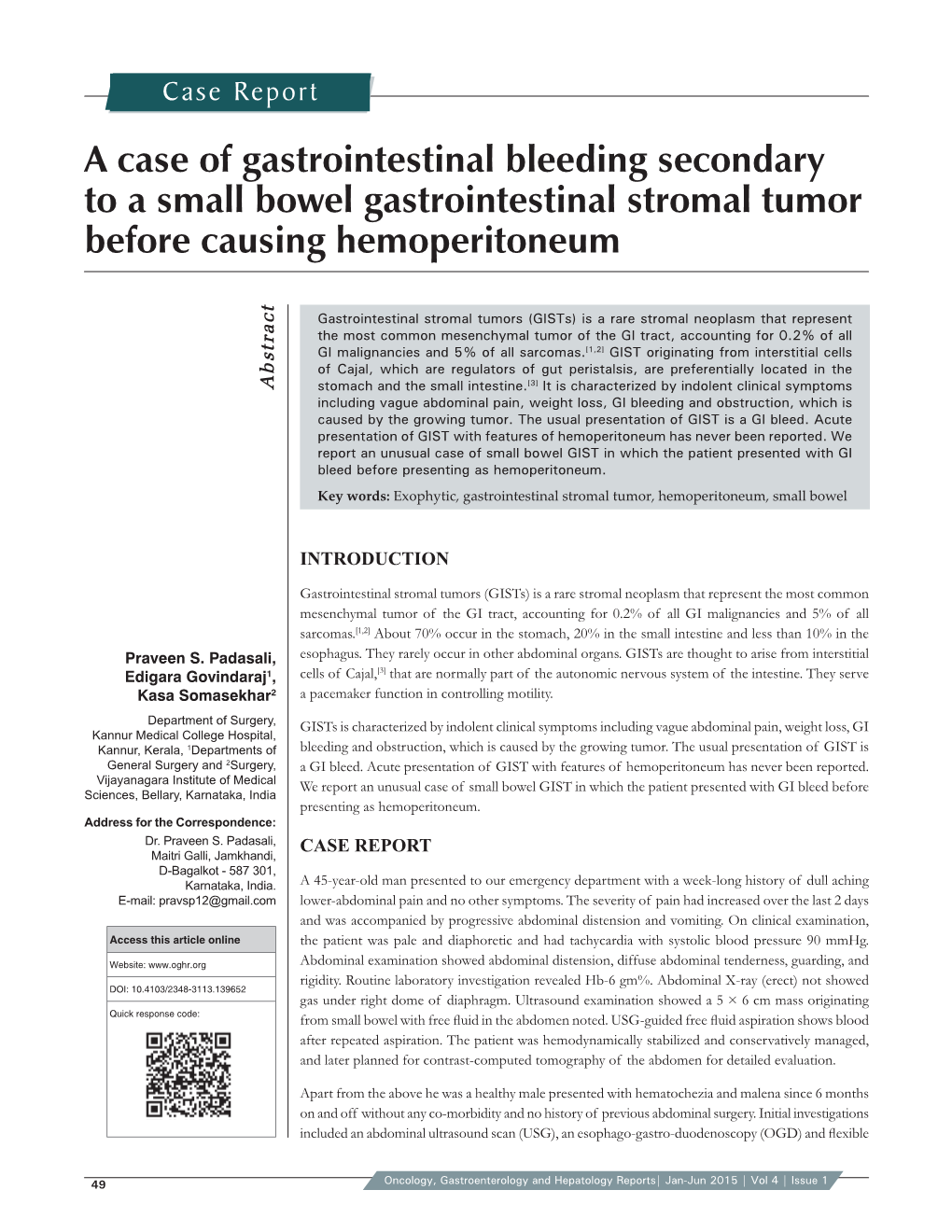 A Case of Gastrointestinal Bleeding Secondary to a Small Bowel Gastrointestinal Stromal Tumor Before Causing Hemoperitoneum