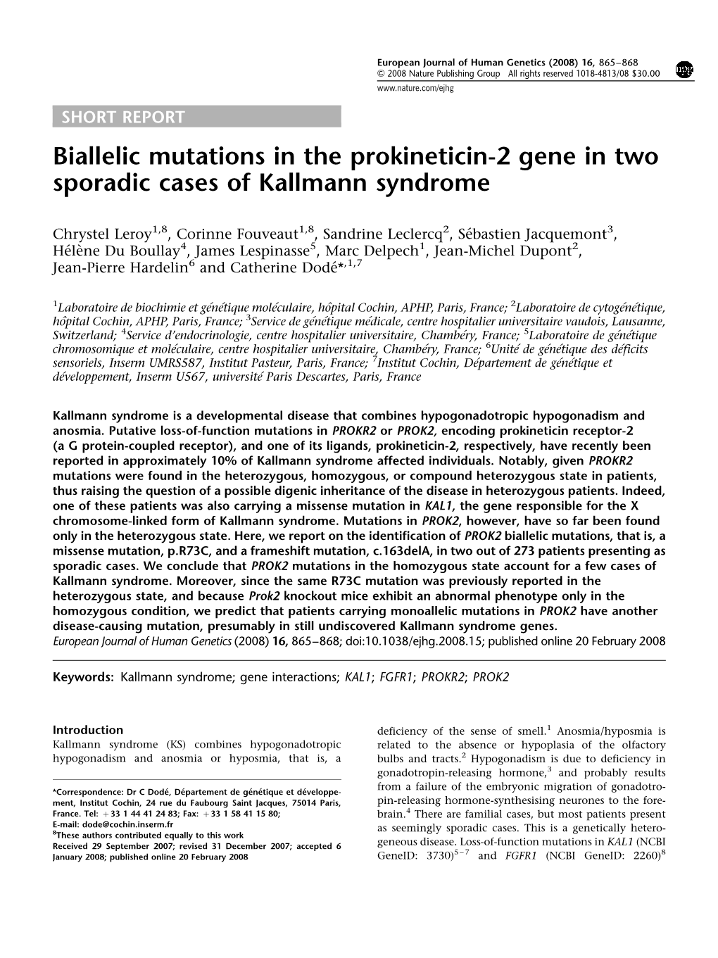 Biallelic Mutations in the Prokineticin-2 Gene in Two Sporadic Cases of Kallmann Syndrome