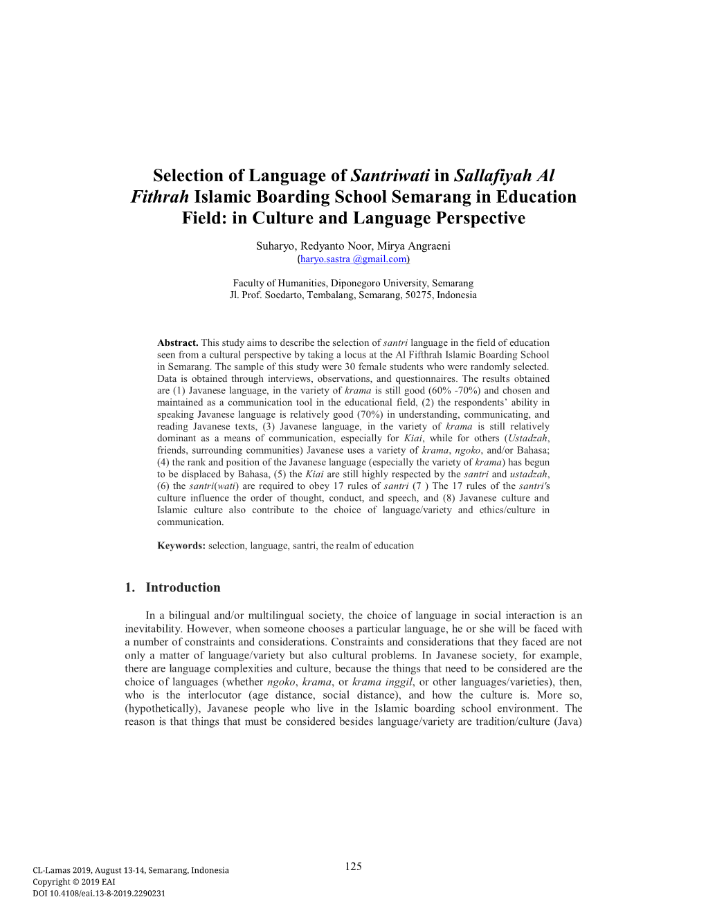 Selection of Language of Santriwati in Sallafiyah Al Fithrah Islamic Boarding School Semarang in Education Field: in Culture and Language Perspective