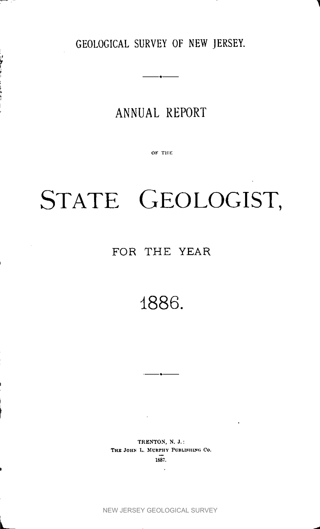 Annual Report of the State Geologist for the Year 1886