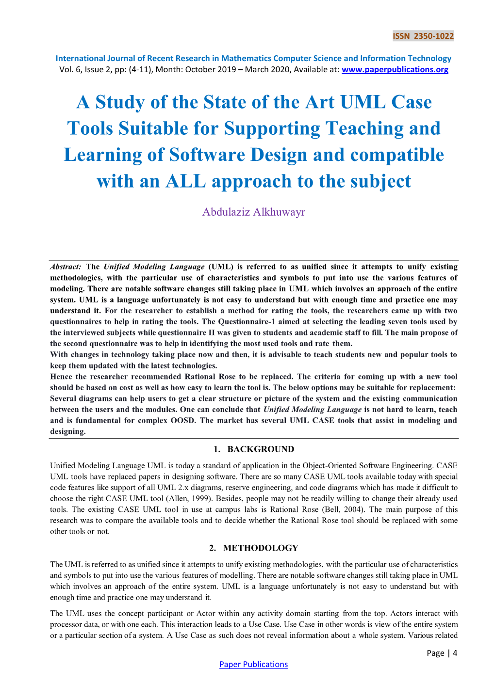 A Study of the State of the Art UML Case Tools Suitable for Supporting Teaching and Learning of Software Design and Compatible with an ALL Approach to the Subject