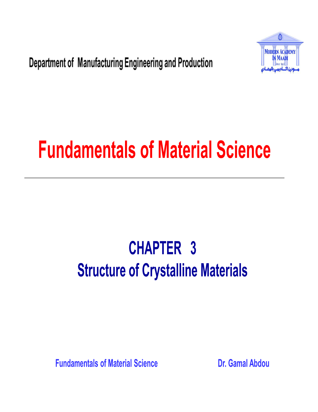 3- Structure of Crystalline Materials