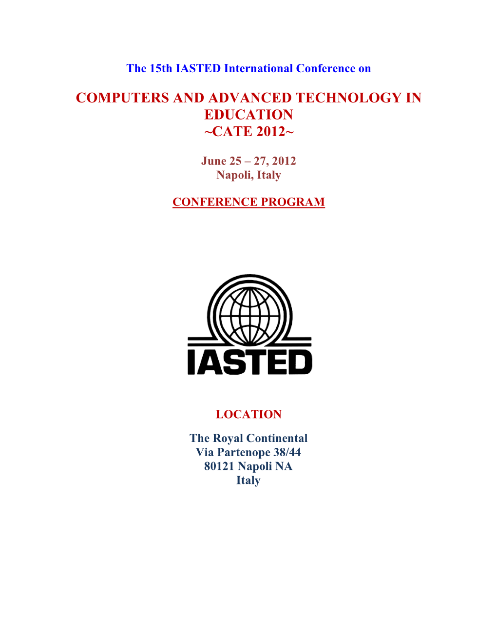 Computers and Advanced Technology in Education ~Cate 2012~