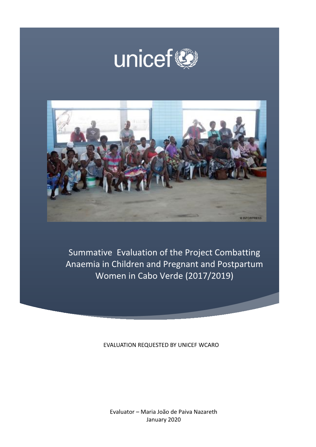 Summative Evaluation of the Project Combatting Anaemia in Children and Pregnant and Postpartum Women in Cabo Verde (2017/2019)