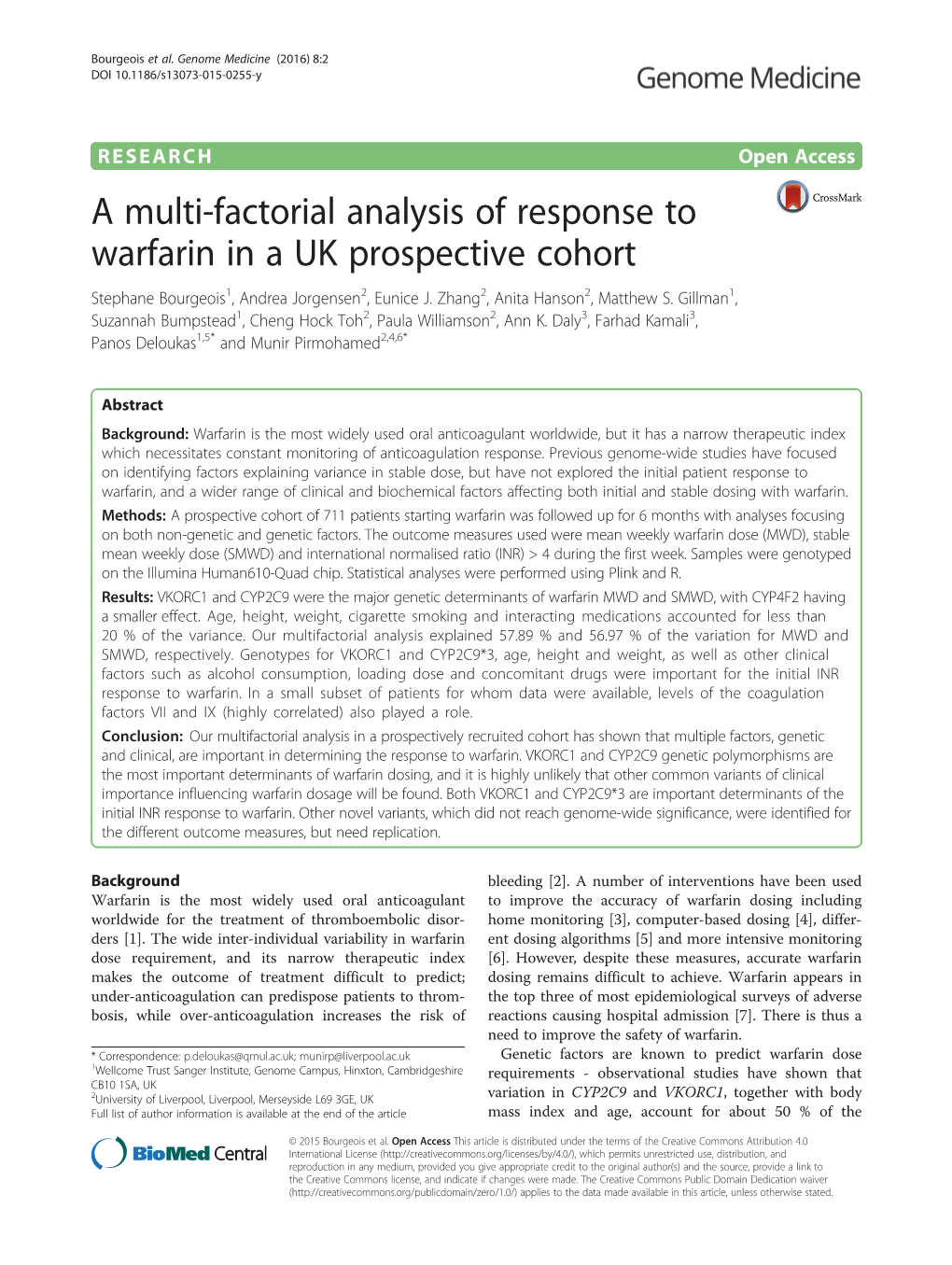 A Multi-Factorial Analysis of Response to Warfarin in a UK Prospective Cohort Stephane Bourgeois1, Andrea Jorgensen2, Eunice J