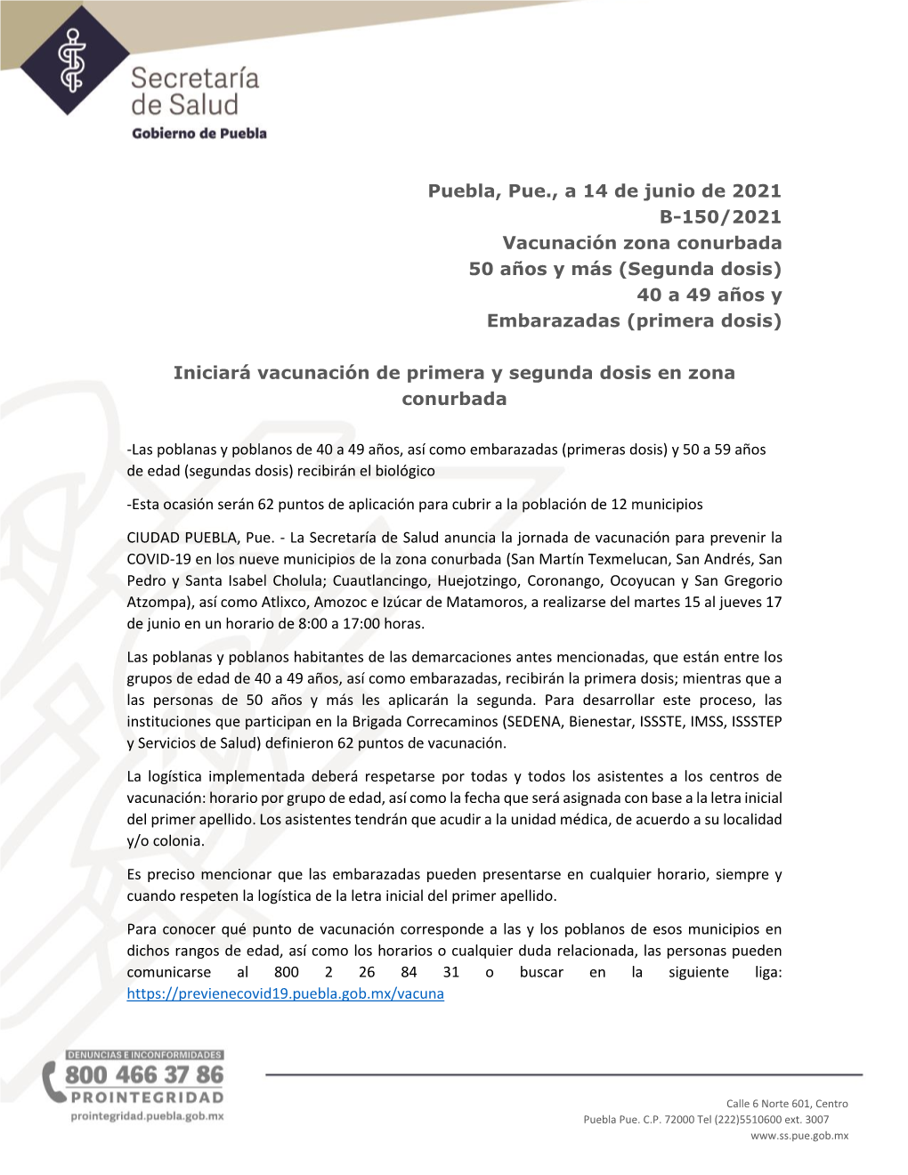 Puebla, Pue., a 14 De Junio De 2021 B-150/2021 Vacunación Zona Conurbada 50 Años Y Más (Segunda Dosis) 40 a 49 Años Y Embarazadas (Primera Dosis)