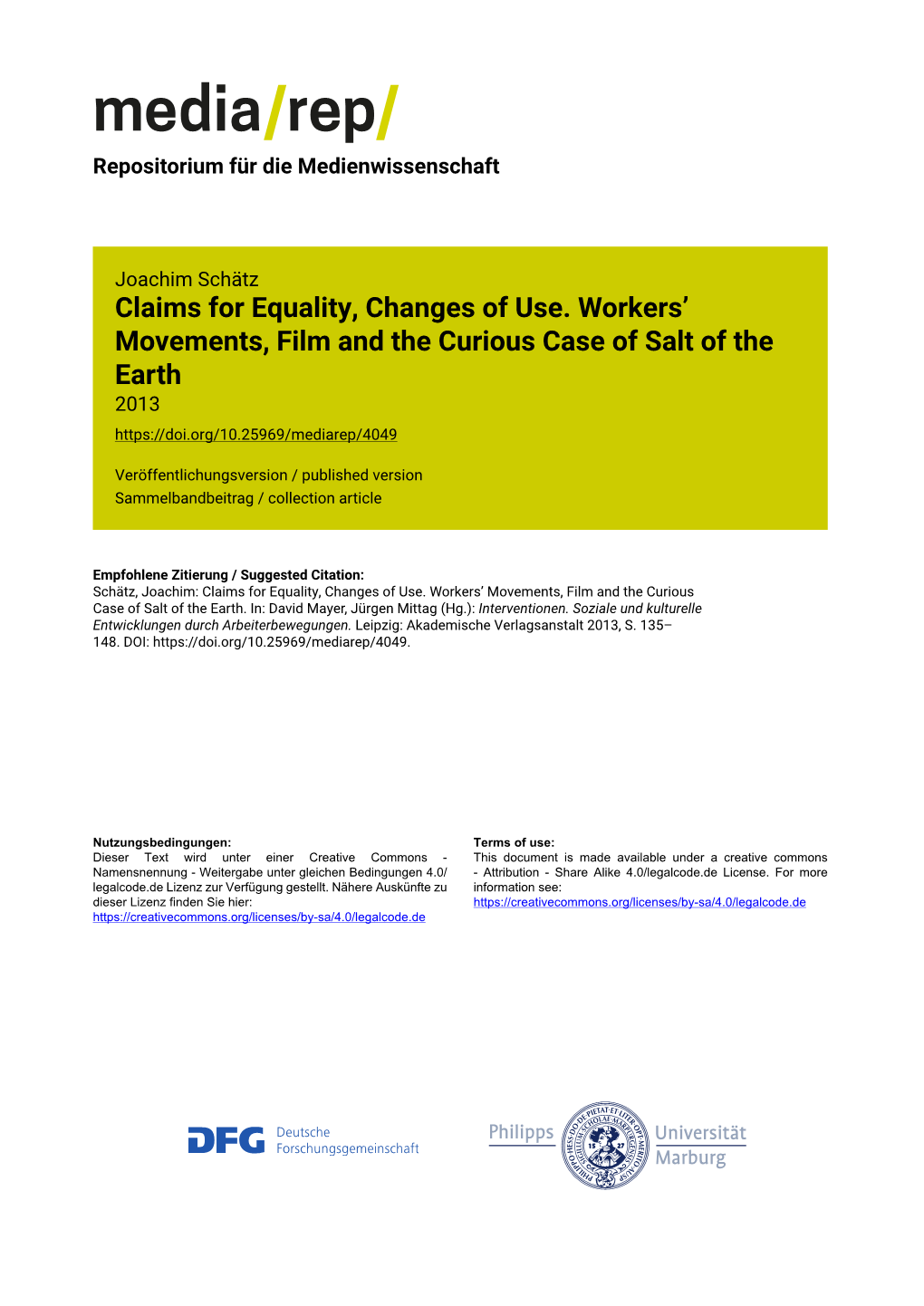Claims for Equality, Changes of Use. Workers’ Movements, Film and the Curious Case of Salt of the Earth 2013