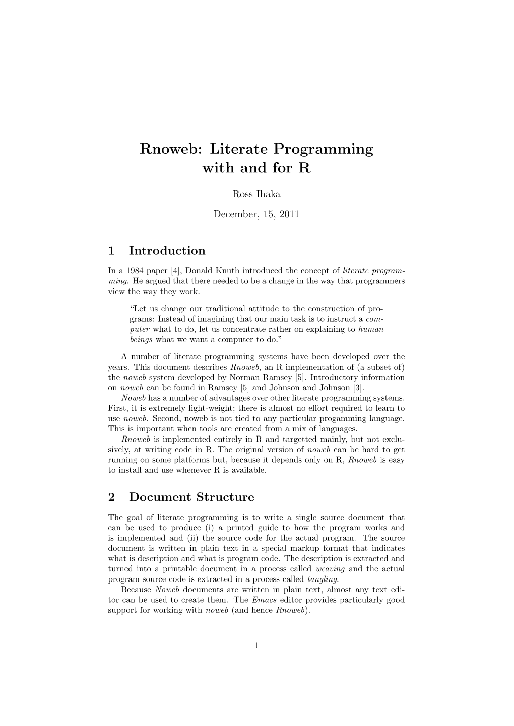 Rnoweb: Literate Programming with and for R