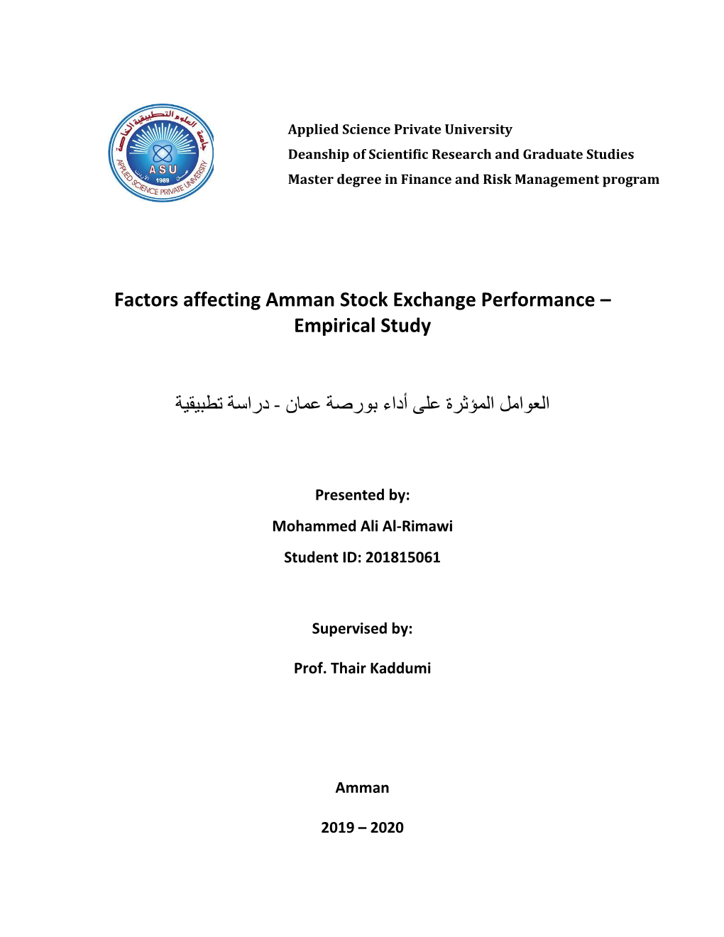 Factors Affecting Amman Stock Exchange Performance – Empirical Study