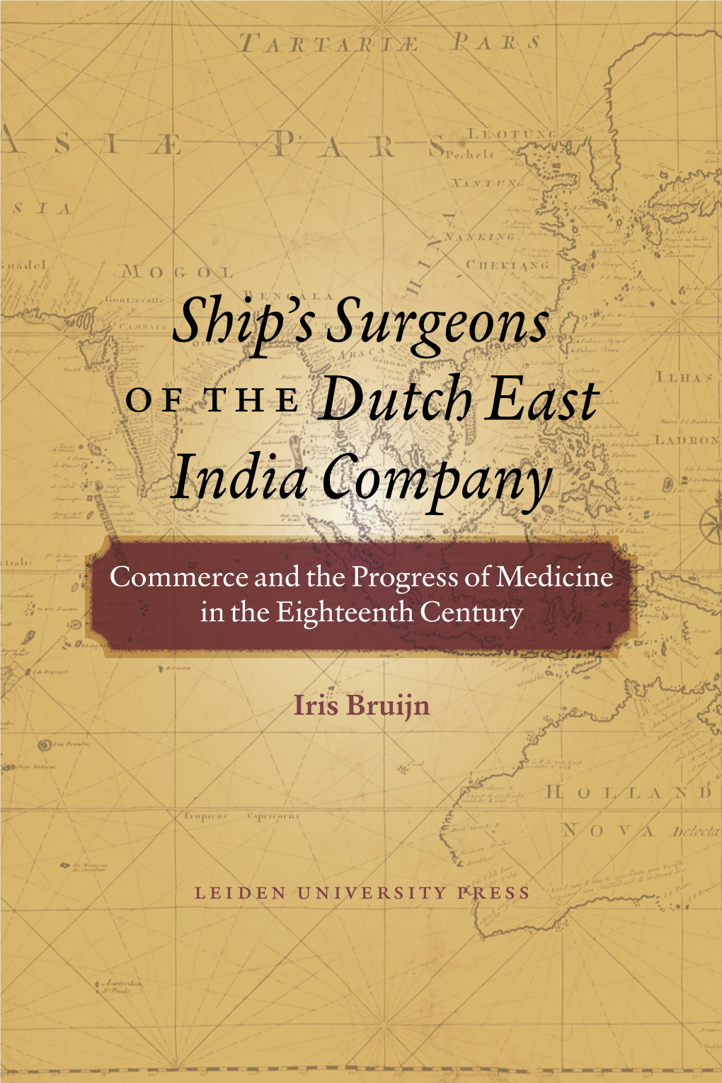 Ship's Surgeons of the Dutch East India Company