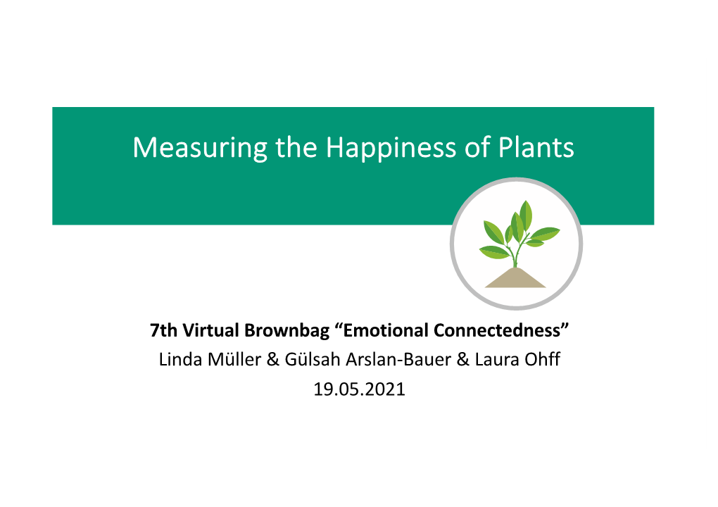 Measuring the Happiness of Plants