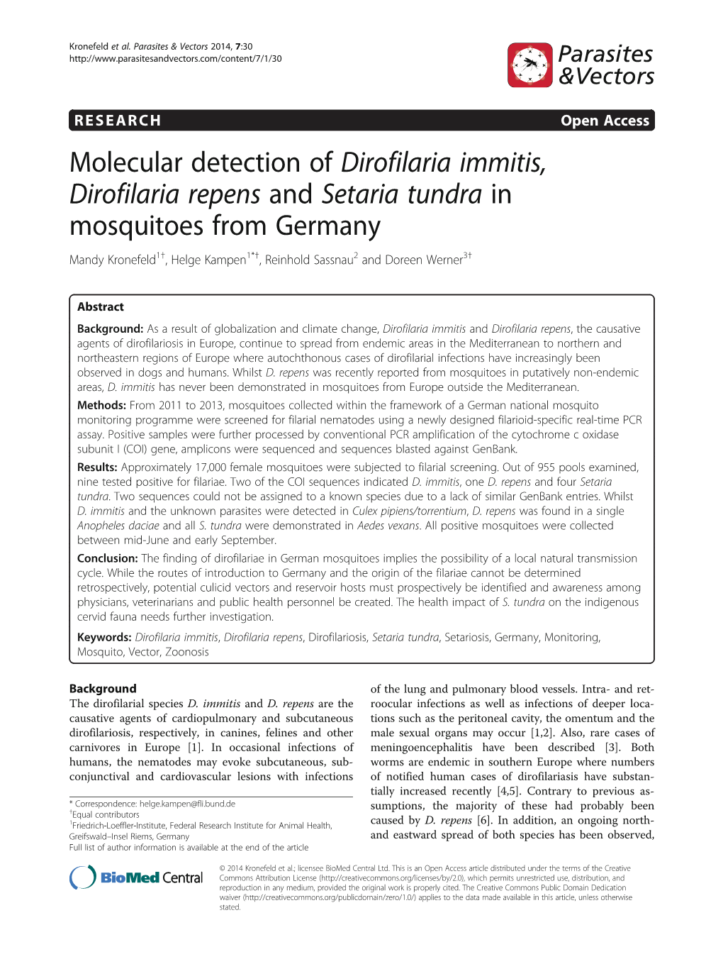 Dirofilaria Immitis, Dirofilaria Repens and Setaria Tundra in Mosquitoes from Germany Mandy Kronefeld1†, Helge Kampen1*†, Reinhold Sassnau2 and Doreen Werner3†