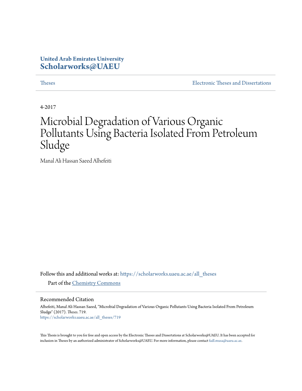 Microbial Degradation of Various Organic Pollutants Using Bacteria Isolated from Petroleum Sludge Manal Ali Hassan Saeed Alhefeiti