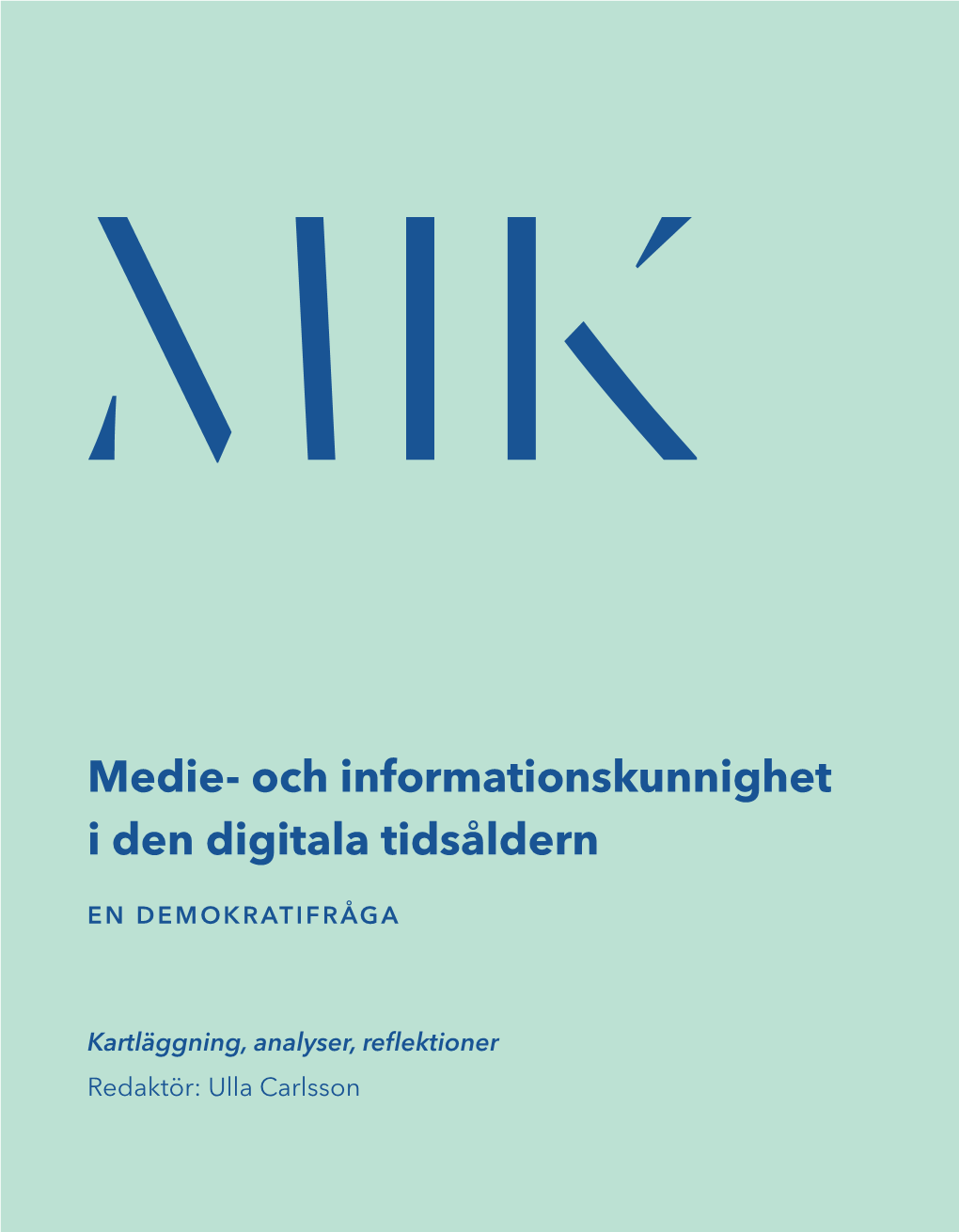 Medie- Och Informationskunnighet I Den Digitala Tidsåldern