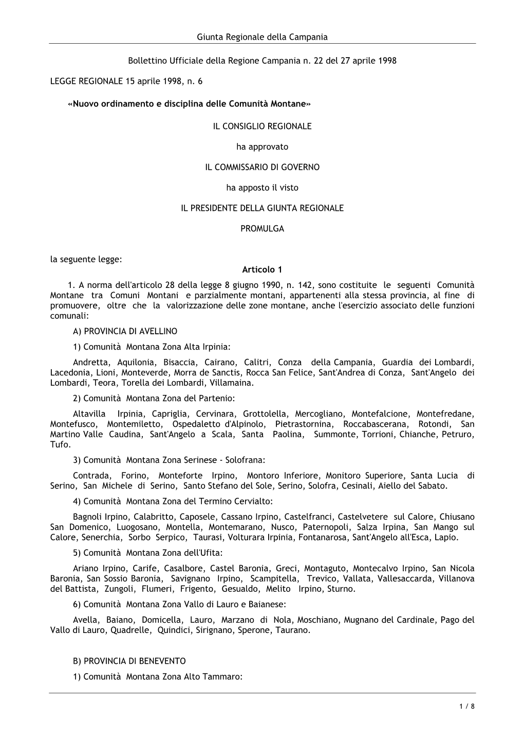 Giunta Regionale Della Campania Bollettino Ufficiale Della Regione Campania N. 22 Del 27 Aprile 1998 LEGGE REGIONALE 15 Aprile 1