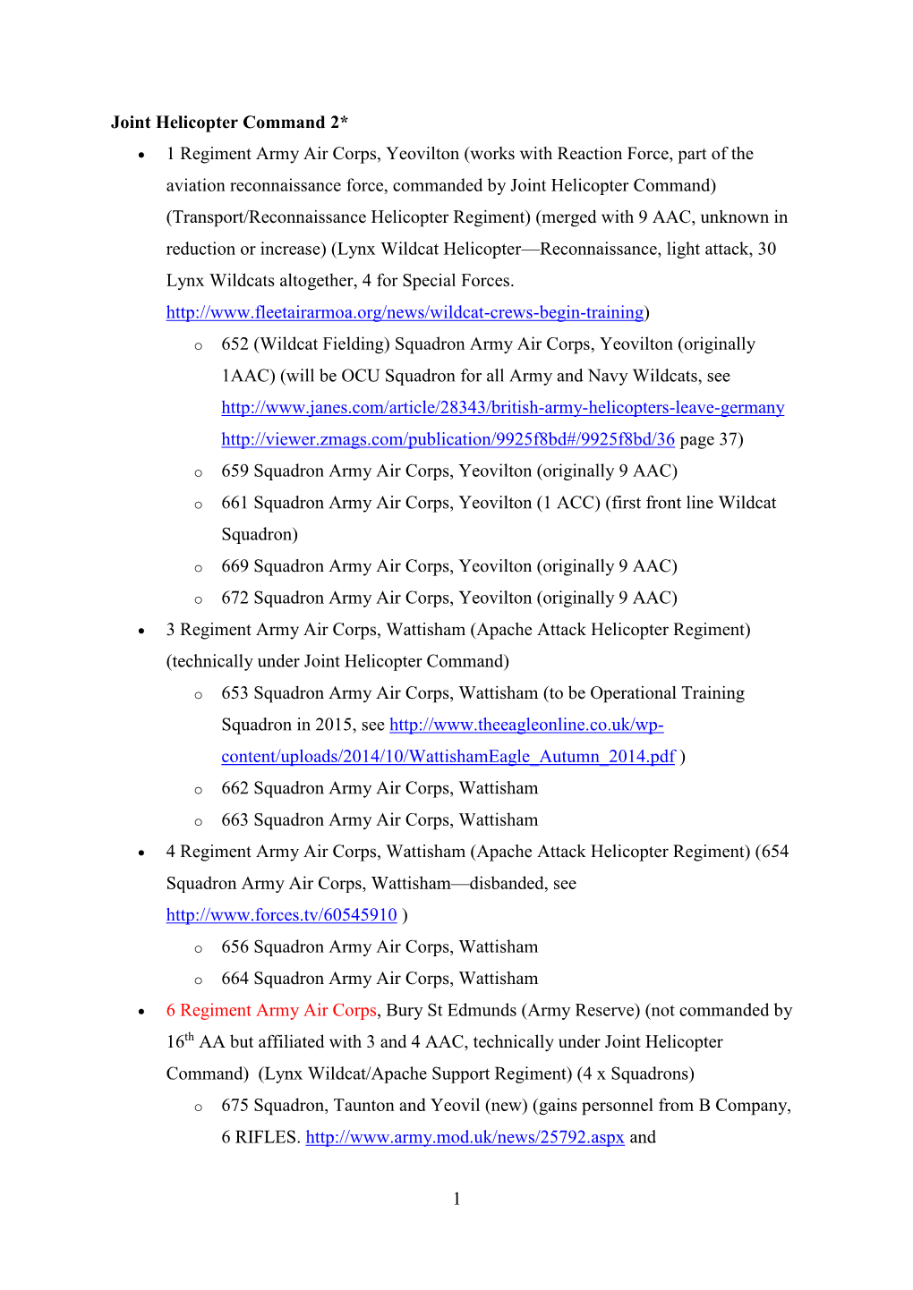 1 Joint Helicopter Command 2* • 1 Regiment Army Air Corps, Yeovilton