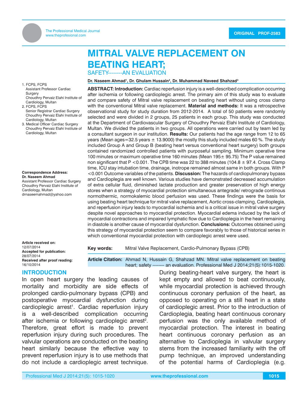 MITRAL VALVE REPLACEMENT on BEATING HEART; SAFETY------AN EVALUATION Dr