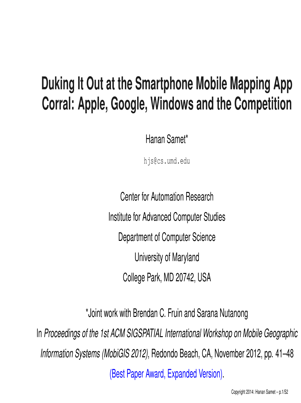 Duking It out at the Smartphone Mobile App Mapping API Corral
