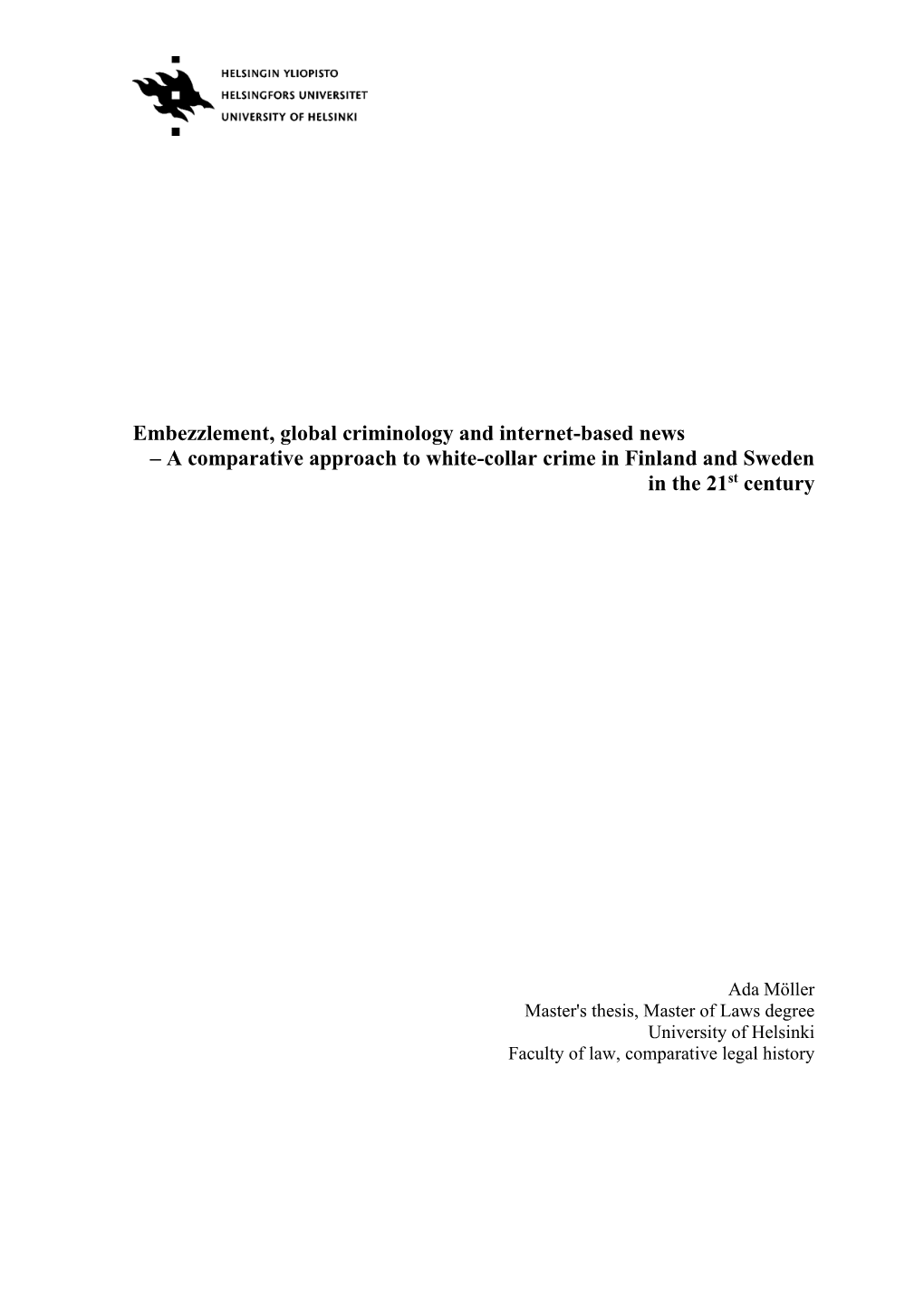 A Comparative Approach to White-Collar Crime in Finland and Sweden in the 21St Century