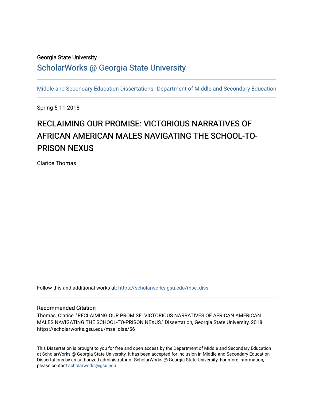 Reclaiming Our Promise: Victorious Narratives of African American Males Navigating the School-To- Prison Nexus