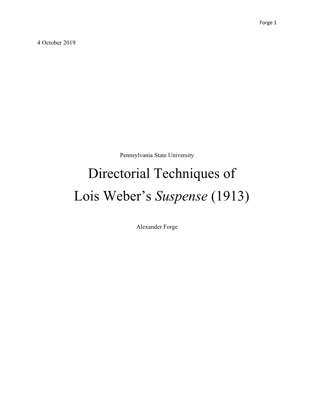 Directorial Techniques of Lois Weber's Suspense (1913)