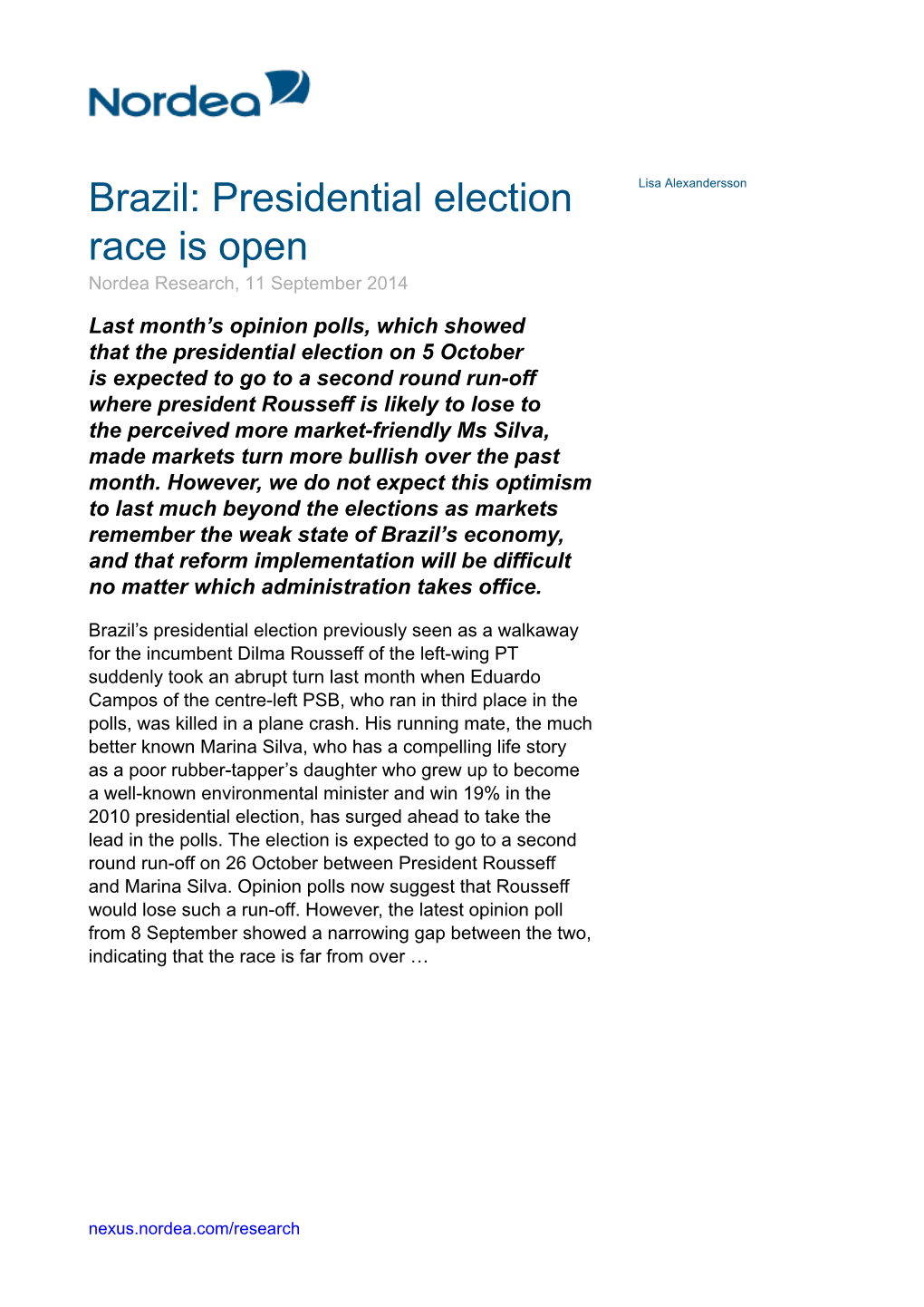 Brazil: Presidential Election Race Is Open Nordea Research, 11 September 2014