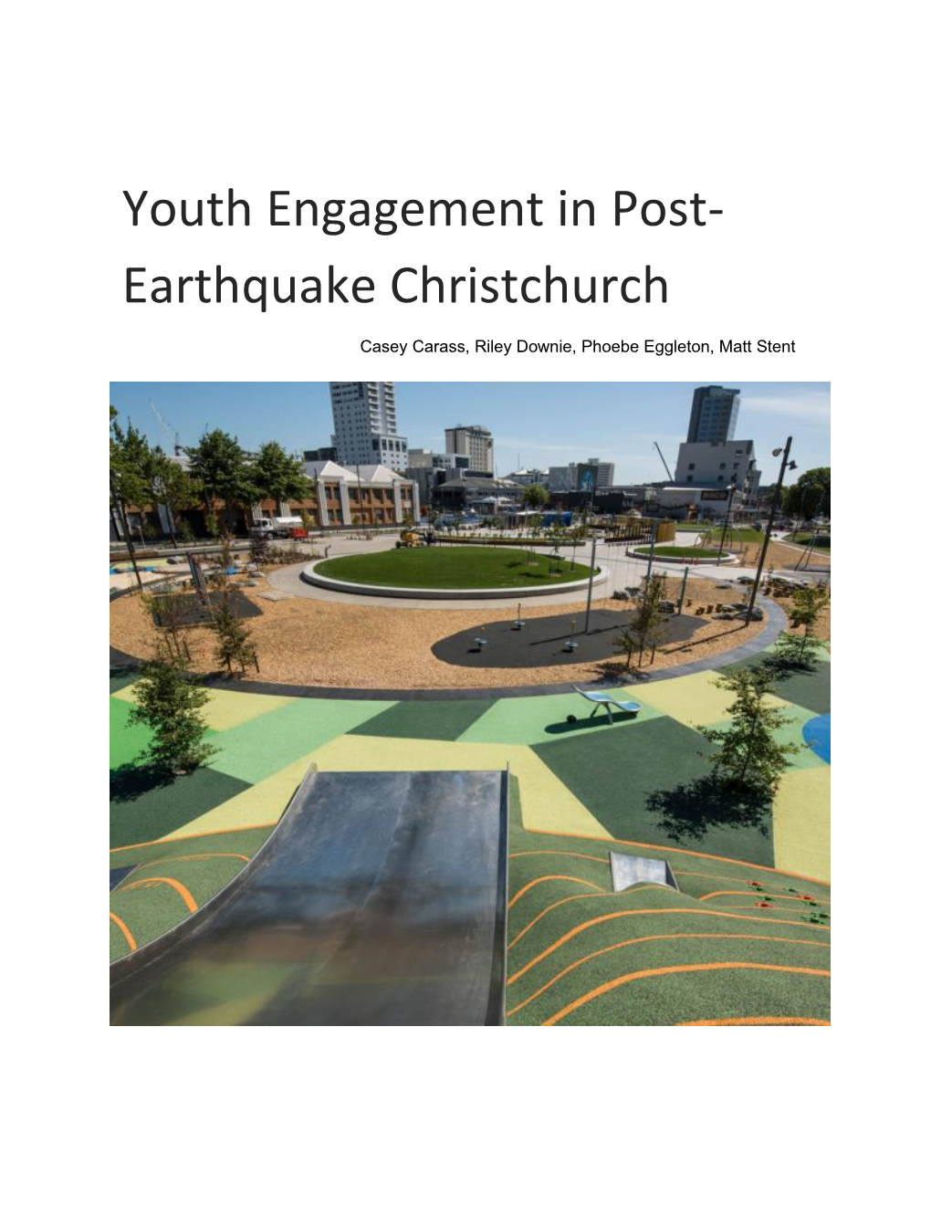Youth Engagement in Post- Earthquake Christchurch