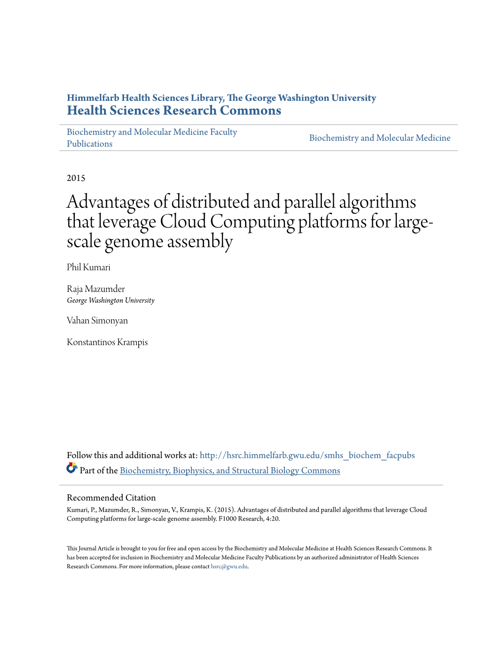 Advantages of Distributed and Parallel Algorithms That Leverage Cloud Computing Platforms for Large- Scale Genome Assembly Phil Kumari