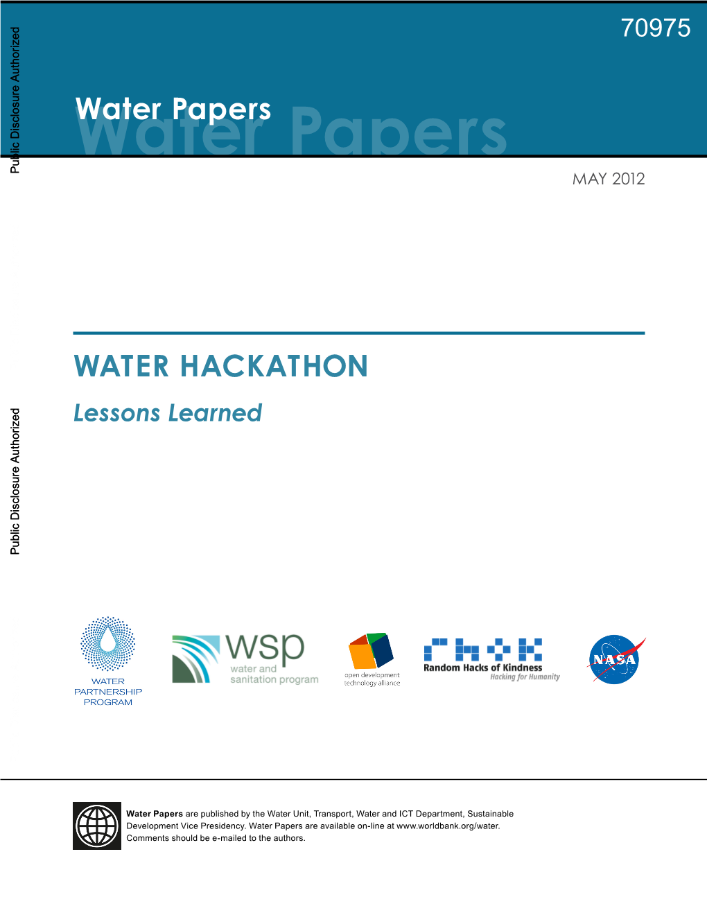 WATER HACKATHON Lessons Learned Public Disclosure Authorized Public Disclosure Authorized