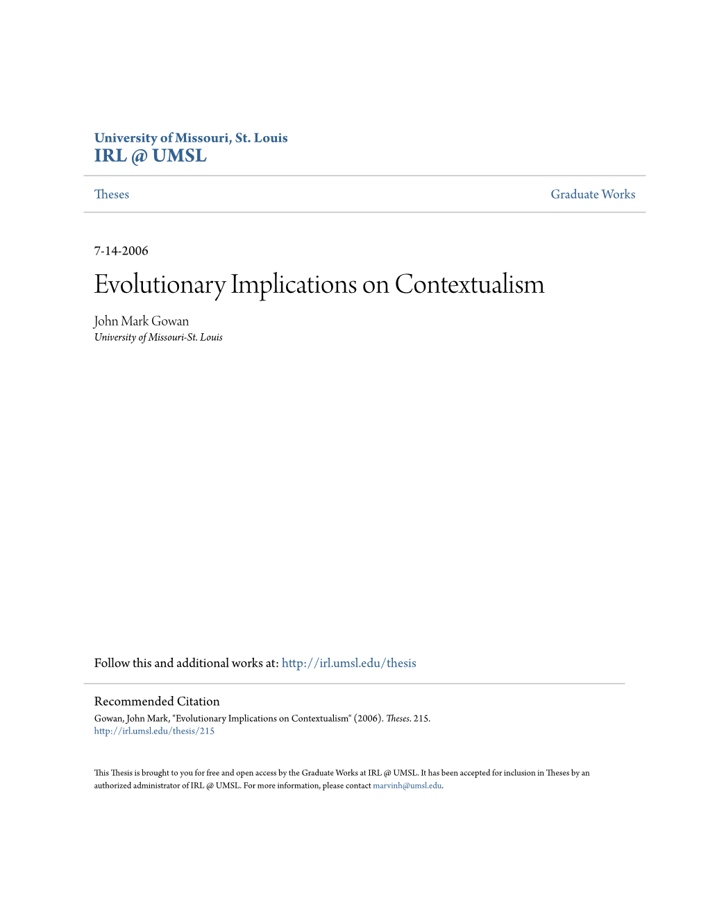 Evolutionary Implications on Contextualism John Mark Gowan University of Missouri-St