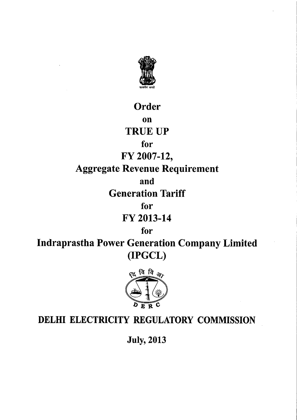 Indraprastha Power Generation Company Limited True up Order For