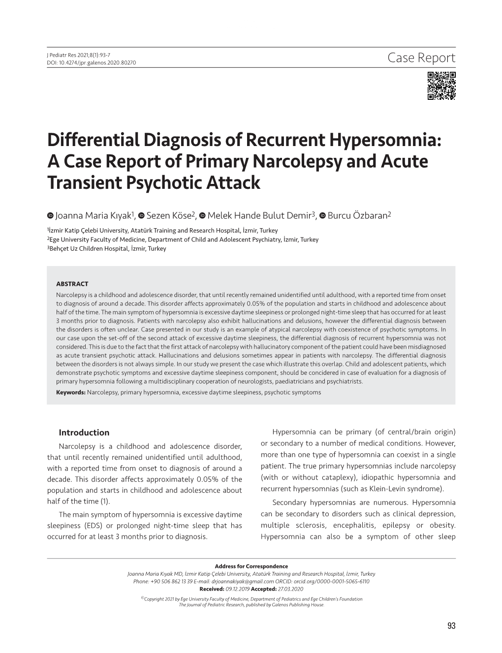 Differential Diagnosis of Recurrent Hypersomnia: a Case Report of Primary Narcolepsy and Acute Transient Psychotic Attack