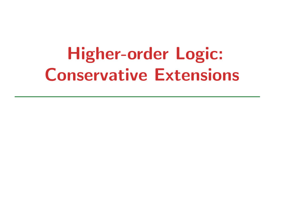 Higher-Order Logic: Conservative Extensions